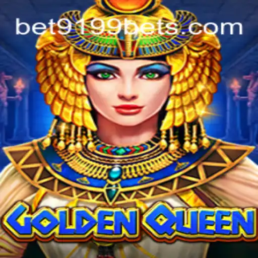 Discover the Enchanting World of GoldenQueen and Unleash the Power of BET9199