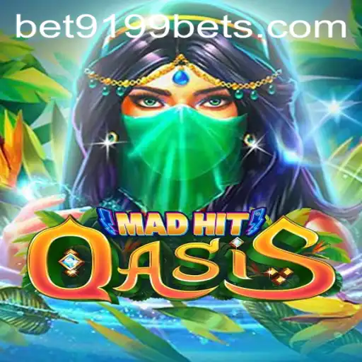 MadHitOasis: Navigate the Thrills with BET9199